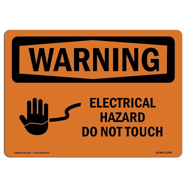 Safety Sign, OSHA WARNING, 7" Height, 10" Width, Aluminum, Electrical Hazard Do Not Touch, Landscape